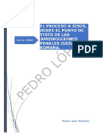 El Proceso A Jesús, Desde El Punto de Vista de Las Jurisdicciones Penales Judía y Romana