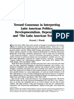 Toward Consensus in Interpreting Latin American Politics: Developmentalism, Dependency, and "The Latin American Tradition"