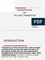 Presentation ON Tri Gate Transistor: Prepared By: Sandeep (1706435)