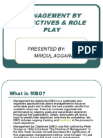 Management by Objectives & Role Play: Presented By: Mridul Aggarwal