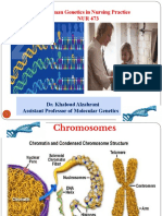 Human Genetics in Nursing Practice NUR 473: Dr. Khaloud Alzahrani Assistant Professor of Molecular Genetics