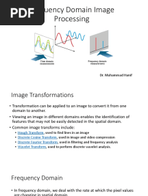 Frequency Domain Image Processing: Dr. Muhammad Hanif