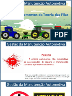 Gestão Da Manutenção Automotiva: Utilizando Elementos Da Teoria Das Filas