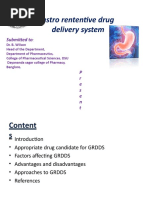 Gastro Rententive Drug Delivery System: Submitted To