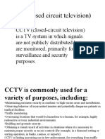 CCTV (Closed Circuit Television)