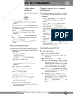 Grammar Extension: Present Simple: Affi Rmative, Negative and Questions Present Simple and Present Continuous