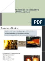 Tratamento Térmico Recozimento e Normalização - Aço e Madeira