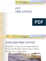 Consonant FRICATIVES