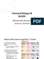 Chemical Biology 03 Blood: Biomolecular Structure Lecture 3: 9/13/10