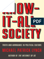 Know-It-All Society Truth and Arrogance in Political Culture by Michael P. Lynch