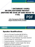 Oracle Database 10Gr2: An Enlightened Revisit (Before We Give Up and Move To 11G!)