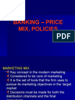 Banking - Price Mix, Policies