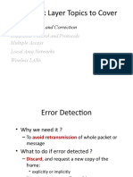 Data Link Layer Topics To Cover: Error Detection and Correction