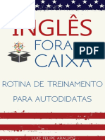 Inglês Fora Da Caixa Rotina de Treinamento para Autodidatas