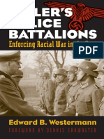 Hitler's Police Battalions Enforcing Racial War in The East