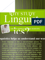 Why Study: Linguist Ics?