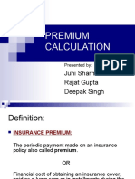 Premium Calculation: Juhi Sharma Rajat Gupta Deepak Singh