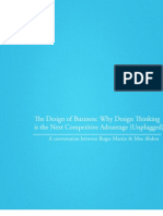 Roger Martin - The Design of Business: Why Design Thinking Is The Next Competitive Advantage (Unplugged)