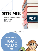 Mtb-Mle: (Mot Her Tongue-Based Mult I Lingual Educat Ion)