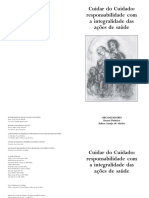 Cuidar Do Cuidado Responsabilidade Com A Integralidade Das Ações de Saúde