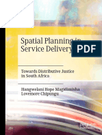 Spatial Planning in Service Delivery Towards Distributive Justice in South Africa by Hangwelani Hope Magidimisha, Lovemore Chipungu