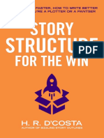 Story Structure For The Win - Ho - H. R. D'Costa