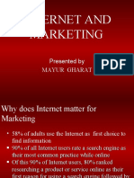 Internet and Marketing: Presented by Mayur Gharat