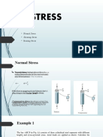 Stress: Normal Stress Shearing Stress Bearing Stress