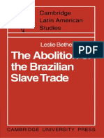 (Cambridge Latin American Studies 6) Leslie Bethell - The Abolition of The Brazilian Slave Trade - Britain, Brazil and The Slave Trade Question-Cambridge University Press (2009)