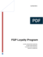 FGP Loyalty Program: Ujjwal Maheshwari (Z5281596) XIYING HUANG (Z5215551) YUCHONG ZHANG (Z5221854) JACINTA LU (Z5255704)