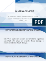 Pain Management: by Sarah Madeleyne Baringbing (G1A219128) Dosen Pembingbing: Dr. Isrun Masari, SP - An., Fipm., Cips