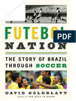 Futebol Nation - The Story of Brazil