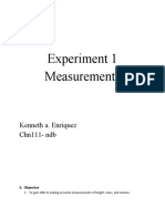 Experiment 1 Measurements: Kenneth A. Enriquez Chn111-ndb