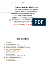 Gross Domestic Product (GDP) : Y C + I + G + (X M)