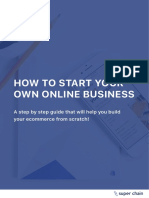 How To Start Your Own Online Business: A Step by Step Guide That Will Help You Build Your Ecommerce From Scratch!