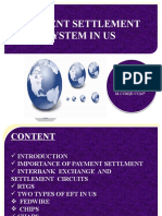 Payment Settlement System in Us: Presented By: Heninle Magh ROLL-7