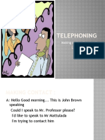 Telephoning: Making and Ending A Call Leaving Messages