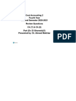 Cost Accounting 2 Fourth Year Second Semester 2020-2021 Review Questions CH (7) & CH (8) Part (Dr. El Ghareeb) (5) Presented By: Dr. Ahmed Mokhtar