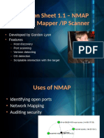 Operatin Sheet 1.1 - NMAP Netwirk Mapper /IP Scanner: Developed by Gordon Lyon Features