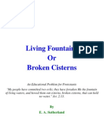 Living Fountains or Broken Cisterns