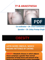 Obesity & Anaesthesia: Co-Ordinator - Dr. Chavi Sethi (MD) Speaker - Dr. Uday Pratap Singh