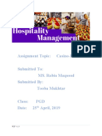 Assignment Topic: Casino-Hotels Submitted To: MS. Rabia Maqsood Submitted By: Tooba Mukhtar Class: PGD Date: 25 April, 2019