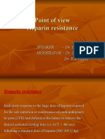 Point of View Heparin Resistance