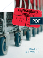 David T. Schwartz - Consuming Choices - Ethics in A Global Consumer Age-Rowman & Littlefield Publishers, Inc. (2010)