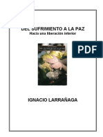 Del Sufrimiento A La Paz - IGNACIO LARRAÑAGA