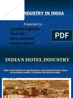 Hotel Industry in India: Presented by - Dynanesh Rajeshirke Vishal Patil Rahul Sambhavit Pradeep Mhaskar