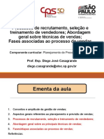 Aula 5 - Processos de Recrutamento, Seleção e Treinamento de Vendedores Abordagem Geral Sobre Técnicas de Vendas