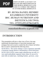 By:Ruma Daniel Hendry Kyambogo University Bsc. Human Nutrition and Dietetics. (Yr Two) TEL: 0755514951/0786224870 Email