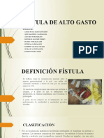 Exposición Fistula de Alto Gasto