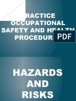 Practice Occupational Safety and Health Procedures